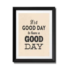 Quadro it's a good day… cornice laccata nera cm h66 l50 p25